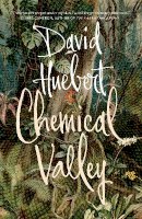 David Huebert - Chemical Valley - 9781771964470 - 9781771964470