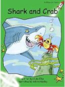 Julie Ellis - Shark and Crab: Big Book Edition (Red Rocket Readers) - 9781776540945 - V9781776540945