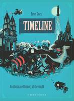 Peter Goes - Timeline: A Visual History of Our World (Gecko Press Titles) - 9781776570690 - V9781776570690