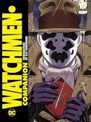 Alan Moore - Watchmen Companion (Watchmen Sourcebook) - 9781779502391 - 9781779502391