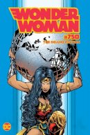 G. Willow Wilson - Wonder Woman #750 Deluxe Edition - 9781779503978 - 9781779503978