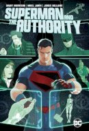 Grant Morrison - Superman & The Authority - 9781779513618 - 9781779513618