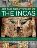 David M. Jones - Art and Architecture of the Incas - 9781780191386 - V9781780191386