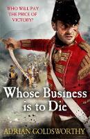 Adrian Goldsworthy - Whose Business is to Die - 9781780227931 - V9781780227931