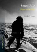 Dr. Elizabeth Leane - South Pole: Nature and Culture - 9781780235967 - V9781780235967