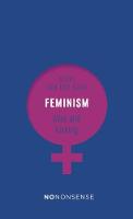 Nikki Van Der Gaag - NoNonsense Feminism: Alive and Kicking - 9781780263274 - V9781780263274