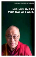 Dalai Lama - His Holiness The Dalai Lama: Infinite Compassion for an Imperfect World - 9781780280066 - V9781780280066