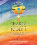 Tori Hartman - Chakra Wisdom Oracle Toolkit: A 52-Week Journey of Self-Discovery with the Lost Fables - 9781780288291 - V9781780288291