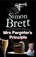 Simon Brett - Mrs Pargeter´s Principle - 9781780295572 - V9781780295572