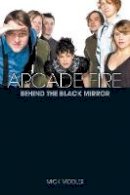Mick Middles - Arcade Fire - 9781780381282 - V9781780381282
