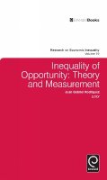 J Gabriel Rodriguez - Inequality of Opportunity: Theory and Measurement - 9781780520346 - V9781780520346