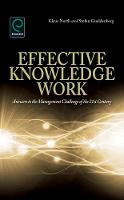 Klaus North - Effective Knowledge Work: Answers to the Management Challenge of the 21st Century - 9781780521442 - V9781780521442