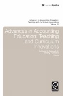 Anthony H. Catanach - Advances in Accounting Education: Teaching and Curriculum Innovations - 9781780522227 - V9781780522227