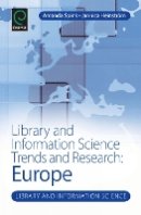 Amanda Spink - Library and Information Science Trends and Research: Europe - 9781780527147 - V9781780527147