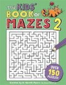 Steve Richards - The Kids´ Book of Mazes 2 - 9781780555027 - V9781780555027