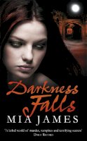 Mia James - Darkness Falls - 9781780620435 - V9781780620435