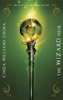 Cinda Williams Chima - The Wizard Heir - 9781780620503 - V9781780620503
