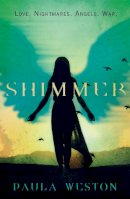 Paula Weston - Rephaim: Shimmer: Book 3 - 9781780621876 - V9781780621876