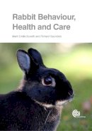 Marit Emilie Buseth - Rabbit Behaviour, Health and Care - 9781780641904 - V9781780641904