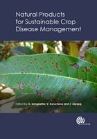 V. Kurucheve - Sustainable Crop Disease Management Using Natural Products - 9781780643236 - V9781780643236