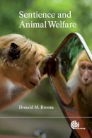 Donald M.  Broom - Sentience and Animal Welfare - 9781780644042 - V9781780644042