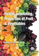 Leon A. Terry - Health-Promoting Properties of Fruit and Vegetables - 9781780644226 - V9781780644226