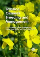 . Ed(S): Kumar, Arvind; Banga, Surinder S.; Meena, Prabhu Dayal; Kumar, Priya Ranjan - Brassica Oilseeds Breeding and Management - 9781780644837 - V9781780644837