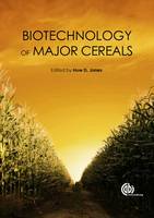 Huw D. Jones - Biotechnology of Major Cereals - 9781780645193 - V9781780645193