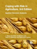 Professor Graduate School Of Agricultural And Resource Economics J Brian (University Of New England University Of New England (Emeritus) Un Hardaker - Coping with Risk in Agriculture - 9781780645742 - V9781780645742