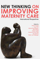 Lucy Frith - New Thinking on Improving Maternity Care: International Perspectives - 9781780662404 - V9781780662404