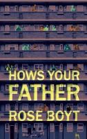 Rose Boyt - How´s Your Father - 9781780721477 - V9781780721477