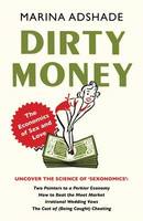Marina Adshade - Dirty Money: The Economics of Sex and Love - 9781780742588 - V9781780742588