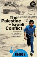 Dan Cohn-Sherbok - The Palestine-Israeli Conflict: A Beginner´s Guide - 9781780743806 - V9781780743806