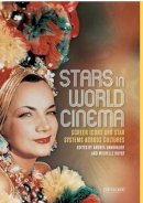 Bandhauer Andrea And - Stars in World Cinema: Screen Icons and Star Systems Across Cultures - 9781780769776 - V9781780769776