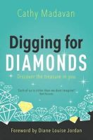Cathy Madavan - Digging for Diamonds - 9781780781310 - V9781780781310