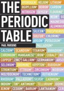 Paul Parsons - The Periodic Table: A Field Guide to the Elements - 9781780873275 - V9781780873275