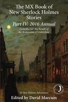 David Marcum - The MX Book of New Sherlock Holmes Stories Part IV: 2016 Annual - 9781780929293 - V9781780929293
