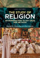 George D. Chryssides - The Study of Religion: An Introduction to Key Ideas and Methods - 9781780938400 - V9781780938400