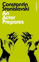 Constantin Stanislavski - An Actor Prepares - 9781780938431 - V9781780938431