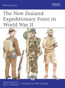 Wayne Stack - The New Zealand Expeditionary Force in World War II - 9781780961118 - V9781780961118