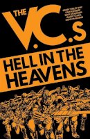 Gerry Finley-Day - The V.C.s: Hell in the Heavens - 9781781083284 - V9781781083284