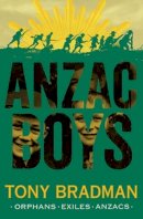 Tony Bradman - ANZAC Boys - 9781781124345 - KAC0000002