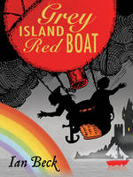 Ian Beck - Grey Island, Red Boat - 9781781125212 - V9781781125212