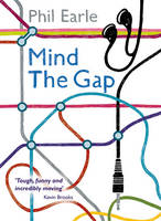 Phil Earle - Mind the Gap - 9781781125892 - V9781781125892