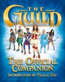 Titan Books - The Guild: The Official Companion - 9781781162606 - V9781781162606