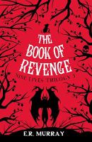 E. R. Murray - The Book of Revenge:: Nine Lives Trilogy 3 - 9781781175767 - 9781781175767