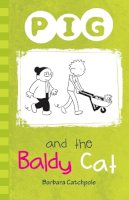 Catchpole Barbara - Pig and the Baldy Cat - 9781781276129 - V9781781276129