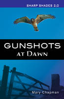 Chapman Mary - Gunshots at Dawn - 9781781279861 - V9781781279861