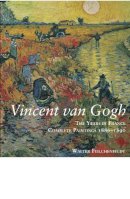 Walter Feilchenfeldt - Vincent van Gogh: The Years in France: Complete Paintings 1886-1890 - 9781781300190 - V9781781300190