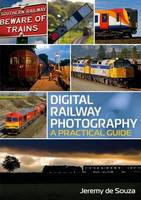 Jeremy De Souza - Digital Railway Photography - 9781781554265 - V9781781554265